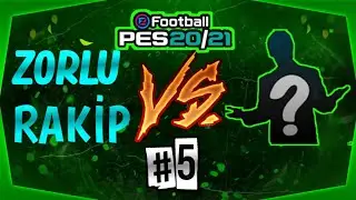 ZORLU RAKİP Pes 2021 Klasman Ma&ccedil;ları  #5