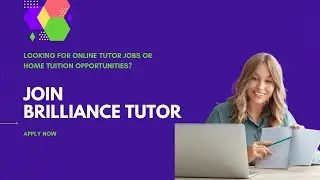 Join Brilliance Tutor | Online Tutor Jobs | Registration Process Explained