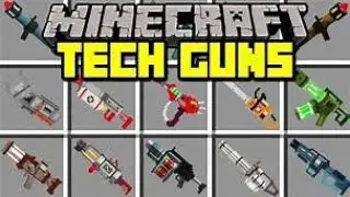 Minecraft Tech guns survival