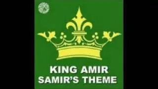 King Amir - Samir's Theme (Tim Le El Remix)