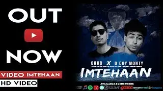 IMTEHAAN | QAAB | B BOY MONTY | OFFICIAL MUSIC VIDEO