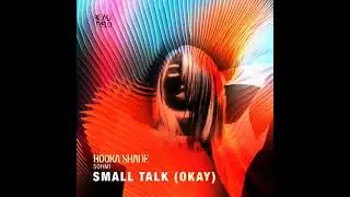 Booka Shade & Sohmi - Small Talk (Okay)