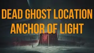 Destiny 2 Dead Ghost Location (Anchor Of Light) | Zycres