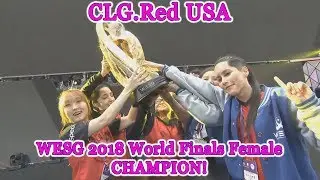 CLG.usa  🏆 WESG 2018 World Finals Female champion Grand Final vs LazaRUS Winning moment