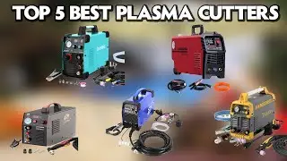 Top 5 Best Plasma Cutters 2024 - Which Plasma Cutter Should You Buy in 2024