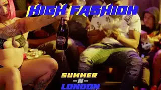 High Fashion (Summer -N- London)  Shot by, Hiro Films