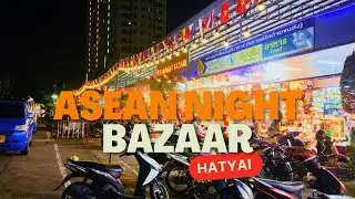 Asean Night Bazar Hatyai, Thailand