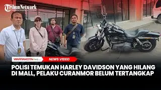 Polisi Temukan Moge Harley Davidson yang Hilang di Mall, Sayang Pelaku Curanmor Belum Tertangkap