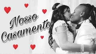 PART 03 - TUDO SOBRE O NOSSO CASAMENTO