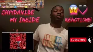 😱🖤Shocked Me My Boy!!! JayyDaVibe- My Inside (Official Audio) [Reaction!!!]