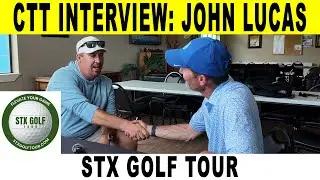 Exclusive Interview with STX Golf Tour Founder John Lucas | Chasing The Tour