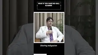 WHAT IF YOU HAVE NO GALL BLADDER