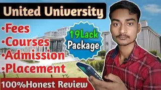 UNITED UNIVERSITY Allahabad Honest Review || Placement 24lack Reality क्या है 😱 United University