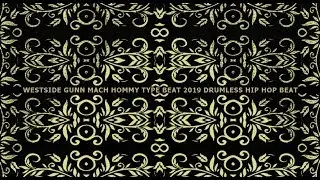 Westside Gunn Mach Hommy Type Beat 2019 Drumless Hip Hop Beat 