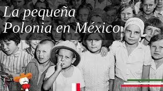 La pequeña Polonia en México