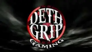 DethGrip Gaming Improved Intro and Outro