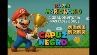 SUPER MARIO WORLD versão 2021 ate zerar #mario