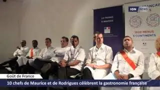 10 chefs de Maurice et de Rodrigues c&eacute;l&egrave;brent la gastronomie fran&ccedil;aise