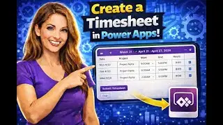 New Powerful TimeSheet Creator App! Part 1