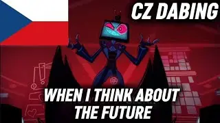 Hazbin Hotel song When I Think About The Future (Alastor a Vox)