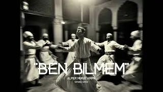Efsunlu Amca - Ben Bilmem Pt  19 ft. Alper Murat Kirpik (Official Audio)