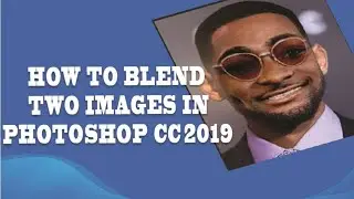 How to blend two faces in photoshop
