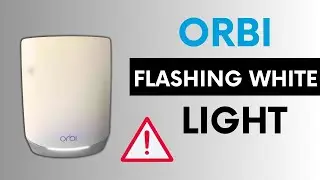 orbi flashing white light
