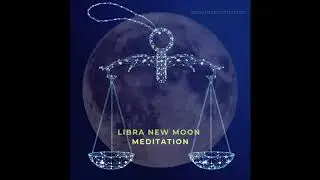 Connecting to our light  with Libra New Moon Guided Meditation - September 2019