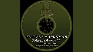 Underground Mode (Original Mix)