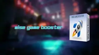 Wise Game Booster 1 5 7 81 Free Repack | Full Version | 100% Work