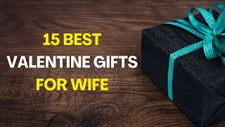 15 Trending Valentine Gifts For Wife | Valentine Gift Ideas For Her | Gift for wife on valentine