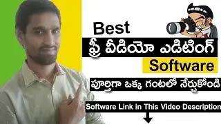 Learn Hitfilm Express | Free Video Editing Software | Complete Course in Telugu