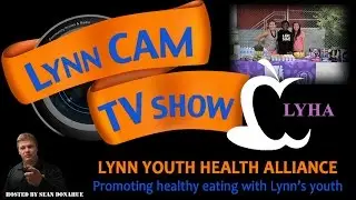 LynnCAM TV Show | Lynn Youth Health Alliance (February 24, 2015)