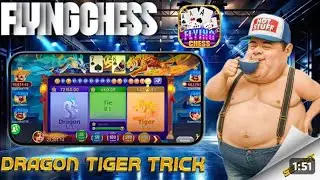 Dragon Tiger Tricks / Dragon Tiger Secret Tips & Tricks Flying Chess Pakistan / 3 Patti 2025 Tricks