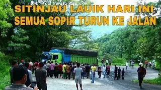 VIRAALL..!!! SITINJAU LAUIK HARI INI, SEMUA SOPIR TURUN KE JALAN, LIHAT AKSI SOLIDARITAS