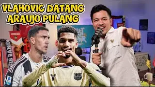 BARCELONA DATANGKAN VLAHOVIC ARAUJO COMEBACK‼️ KORUPSI BANTUAN SUMATRA YOUTUBER BOLA DIUSIR JUVE‼️