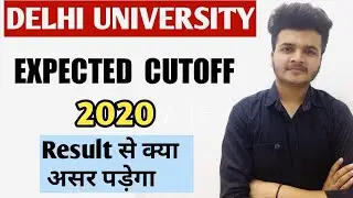 Delhi university expected Cutoff 2020 || Du cutoff 2020