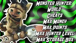 Monster Hunter: World Cheats-Max Money,Max Points,Max Hunter Level And Max Storage Box-Ps4