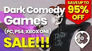Best Deals for the Top Dark Comedy Games (PC, PS4, Xbox One)