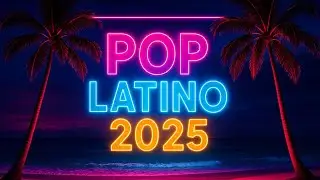 Viral TikTok Pop Latina Music Playlist - Canciones Tendencia & Summer Vibes