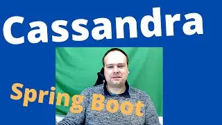 Spring Boot and Cassandra up and running and the basics