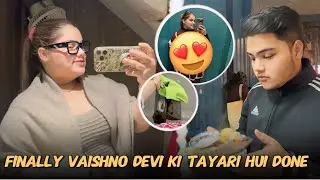 Finally vaishno devi ki tayari hui done ❤️ #nandinikarnaliya 