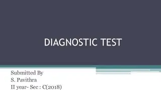 Diagnostic Tests, meaning , definition,  steps for preparation