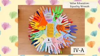 Value Education Class Activity- Equality Wreath-IV-A