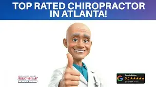 Top Rated Chiropractor in Atlanta | Arrowhead Clinic Treats Car Accident Victims