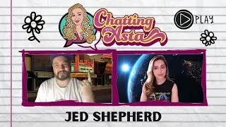Chatting with...JED SHEPHERD