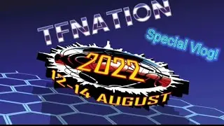 What A Great Weekend! - My TFNation 2022 - Special Vlog!