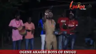 Cultural Music: Ogene Akagbe Boys of Enugu State