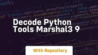 decode python tools marshal3 9
