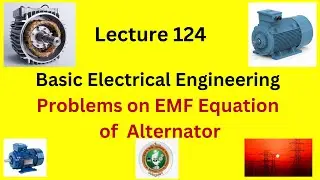 Numerical Problems on Alternators | EMF Equation of Alternators  problems| Basic Electrical Engg VTU